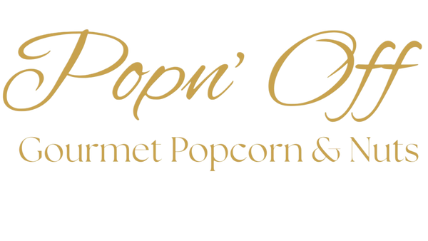 Popn' Off Gourmet Popcorn and Nuts